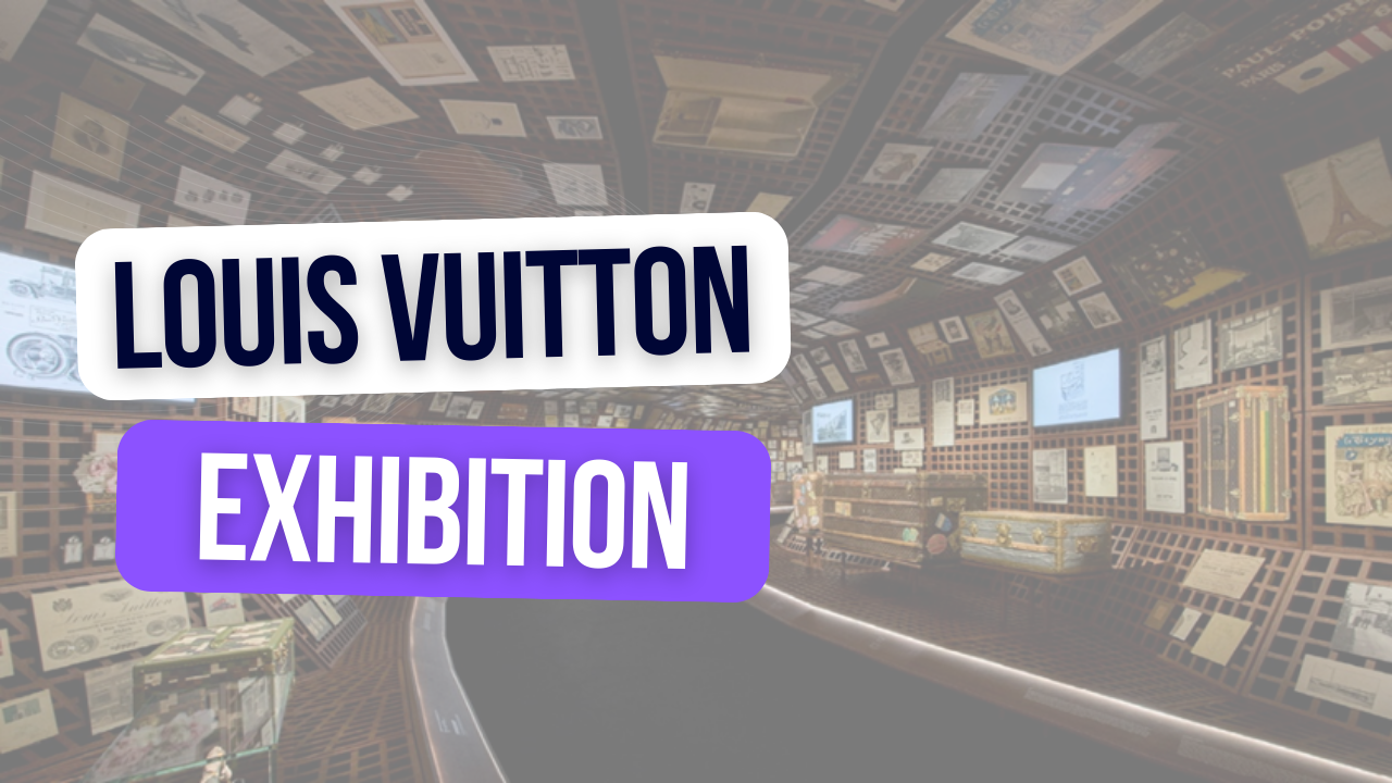 Triển lãm Louis Vuitton: Có xứng đáng với sự kỳ vọng?