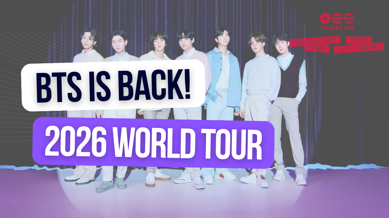 Chuyến lưu diễn vòng quanh thế giới năm 2026 của BTS đã được xác nhận!