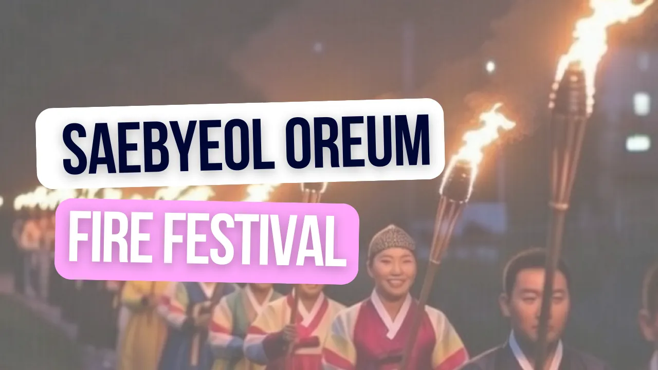Ngày 14 tháng 3: Lễ hội lửa Saebyeol Oreum