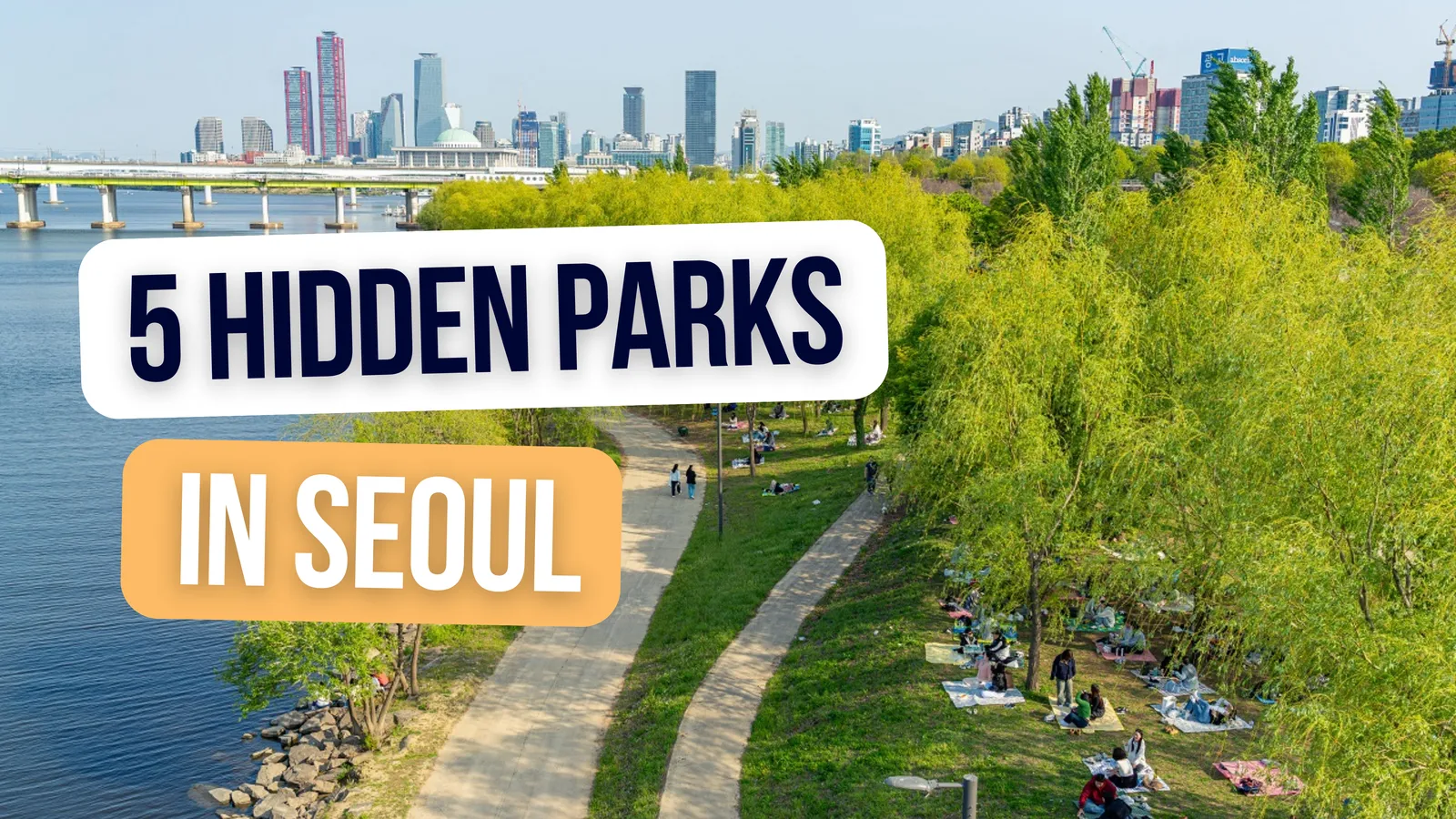 5 công viên ẩn mình ở Seoul được sinh viên yêu thích 🌿